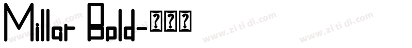 Millar Bold字体转换